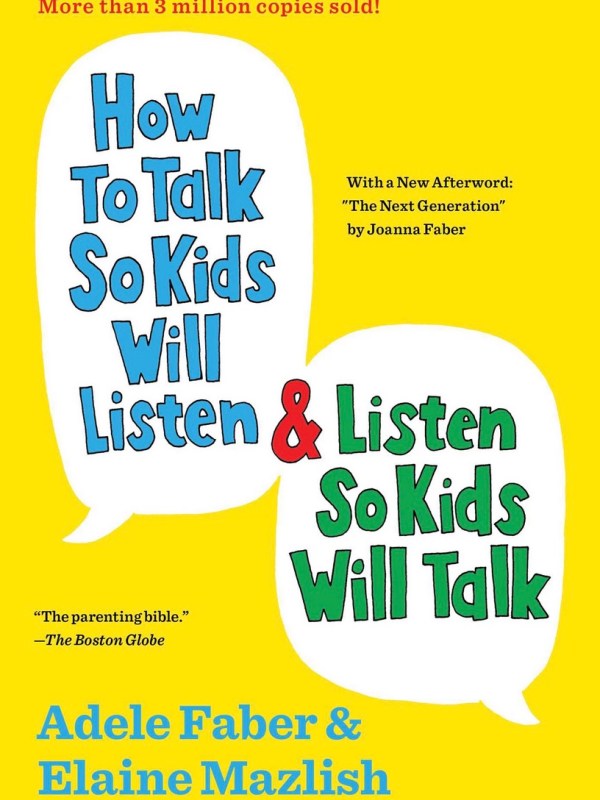 How to Talk So Kids Will Listen by Adele&nbsp;Faber