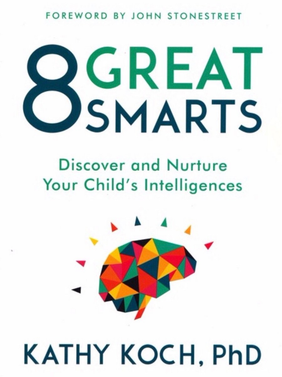 8 Great Smarts by Dr. Kathy&nbsp;Koch