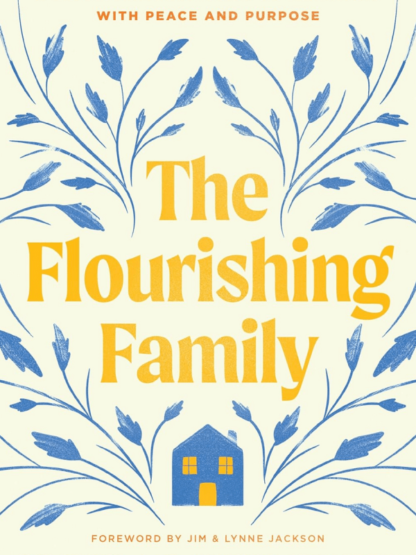 The Flourishing Family by Dr. David and Amanda&nbsp;Erickson